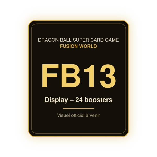 Display FB13 Dragon Ball Super Card Game Fusion World – visuel officiel à venir